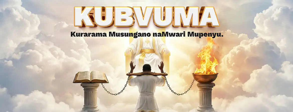 2026 Theme – KUBVUMA kurarama musungano naMwari mupenyu